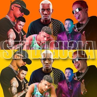 Foto da capa: SET DJ GU3LA - MC DENNY, MC GW, MC MAGRINHO, MC MANEIRINHO, MC LAN, MC NERAK E MC ANJIM (DEEP HOUSE)