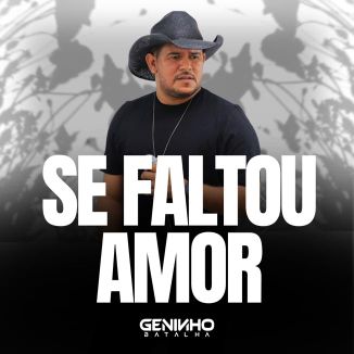 Foto da capa: Se Faltou Amor