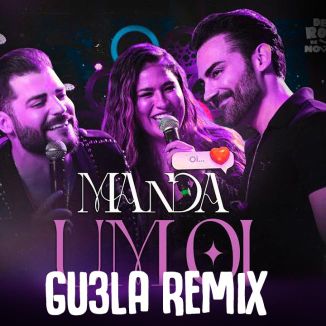 Foto da capa: Manda Um Oi (GU3LA Remix)
