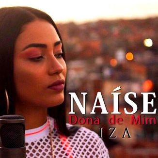 Foto da capa: Dona de Mim (Cover Naíse)