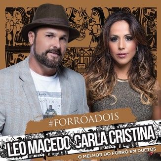 Foto da capa: Leo Macedo & Carla Cristina #Forroadois