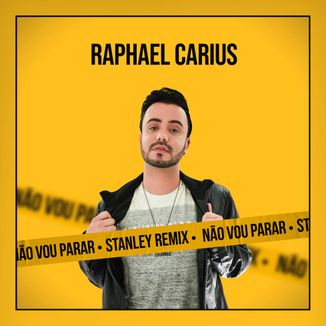 Foto da capa: Não Vou Parar - Stanley Remix