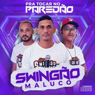 Foto da capa: Swingão Maluco Barraco
