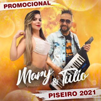 Foto da capa: MARY e TÚLIO - CD PROMOCIONAL MARÇO 2021