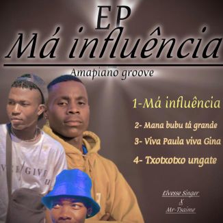 Foto da capa: Má- Influência Ep