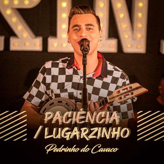 Foto da capa: Paciência / Lugarzinho