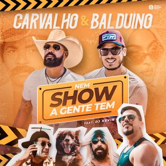 Foto da capa: Nem Show a Gente Tem