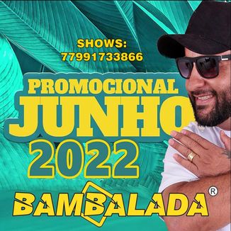 Foto da capa: BAMBALADA JUNHO 2022