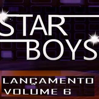 Foto da capa: STAR BOYS VOLUME 06