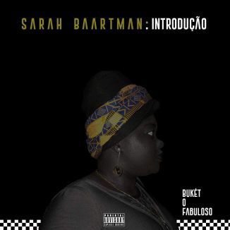 Foto da capa: Sarah Baartman: Introdução