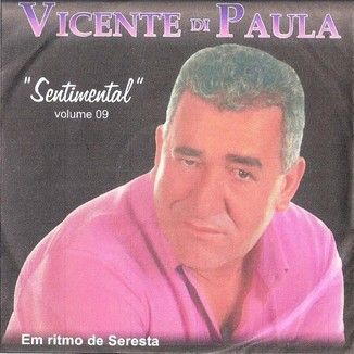 Foto da capa: Vicente Di Paula "Sentimental" Em ritmo de Seresta