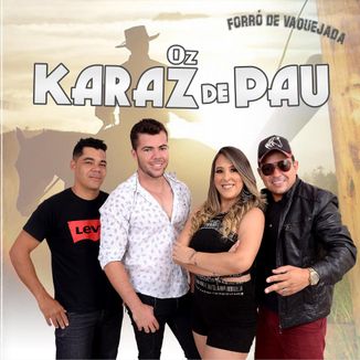 Foto da capa: OZ KARAZ DE PAU 2019 FORRO DE VAQUEJADA