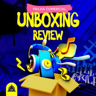 Foto da capa: Unboxing e Review