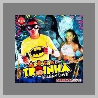 Foto da capa: CD ARROCHADEIRA - MC TROIA - TROINHA