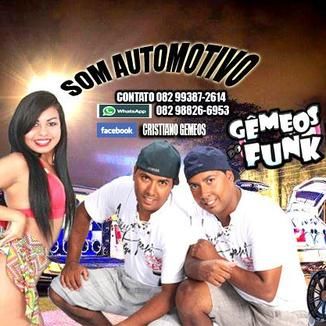 Foto da capa: gemeos do funk no som automotivo