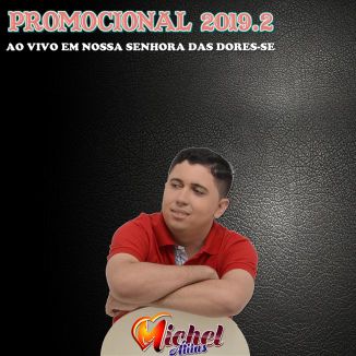 Foto da capa: MICHEL ÁTILAS PROMOCIONAL 2019.2