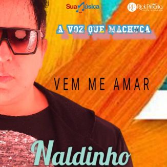 Foto da capa: Naldinho - Vem Me Amar