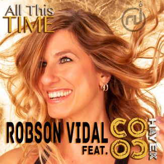 Foto da capa: Robson Vidal Feat. Coco Hayek - All This Time