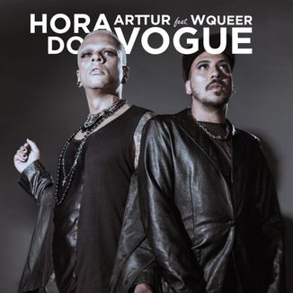 Foto da capa: Hora do Vogue (ft. WQueer)