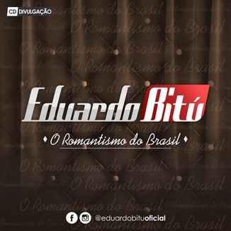 Foto da capa: Eduardo Bitú - O Romantismo do Brasil - CD Divulgação