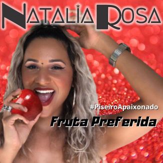 Foto da capa: Fruta Preferida - Natalia Rosa