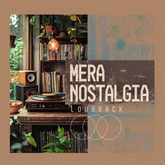 Foto da capa: Mera Nostalgia