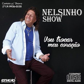 Foto da capa: Nelsinho Show CD 2019