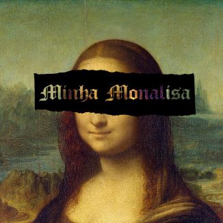 Foto da capa: Minha Monalisa