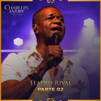Foto da capa: Teatro Rival parte 2 (ao vivo)