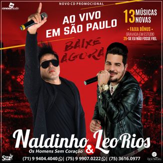 Foto da capa: Naldinho e Leo Rios - [Os Homens Sem Coração] (Áudio Oficial) "Ao Vivo Em São Paulo" Novo CD Promocional 2017