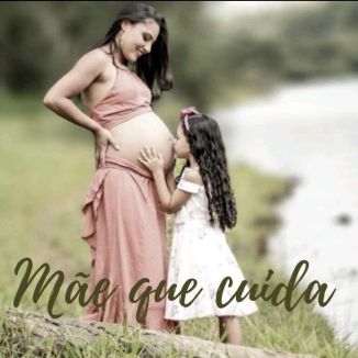 Foto da capa: Mãe Que Cuida