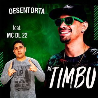 Foto da capa: Desentorta o Pau com a Xota Feat. MC DL 22