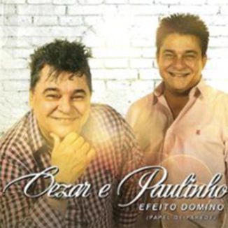 Foto da capa: Cezar e Paulinho - Efeito Dominó