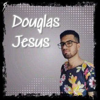 Foto da capa: Douglas Jesus - Promocional