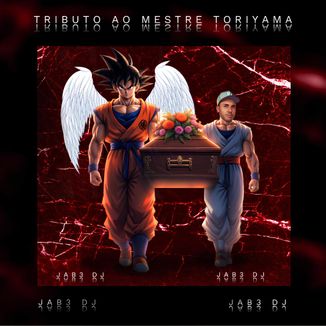 Foto da capa: Descanse em paz (TRIBUTO Á AKIRA TORIYAMA)