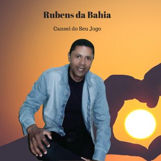 Foto da capa: Cansei do Seu Jogo