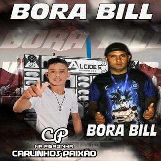 Foto da capa: BORA BILL PISEIRO DO BILL