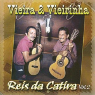 Foto da capa: REIS DO CATIRA - VOL. 02