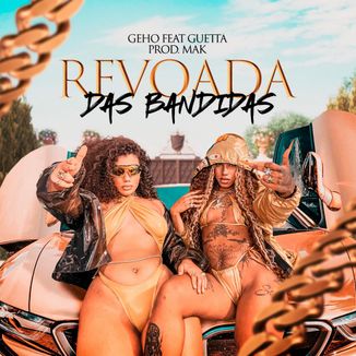 Foto da capa: Revoada Das Bandidas