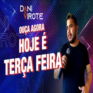 Foto da capa: Hoje É Terça Feira