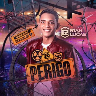 Foto da capa: CD PERIGO - RIAN LUCAS