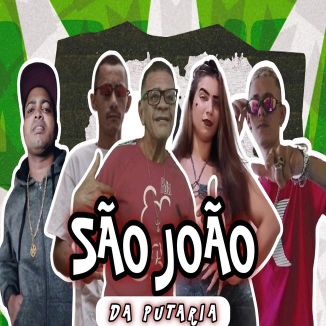 Foto da capa: São João da Putaria - MC Bruxo do Recife - MC Di Magrin - MC Trovão - Mc Edu - Layanne a Blindada