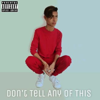 Foto da capa: Don't Tell Any Of This