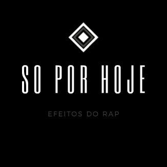 Foto da capa: SO POR HOJE