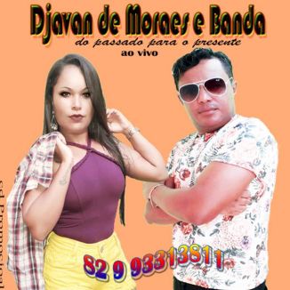 Foto da capa: DJAVAN DE MORAES & BANDA
