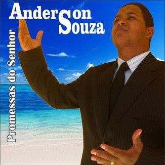 Foto da capa: Anderson Souza Promessas do Senhor