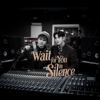 Foto da capa: Wait For You In Silence (feat. Mee Noi)