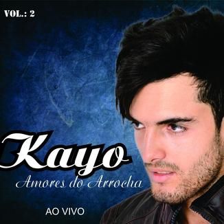 Foto da capa: Kayo Amores do Arrocha