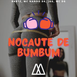 Foto da capa: Nocalte de Bumbum