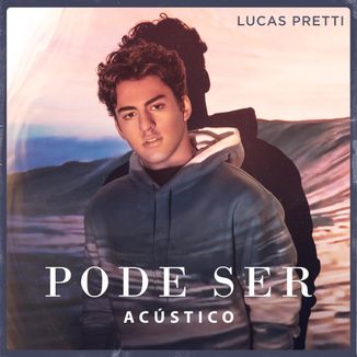 Foto da capa: Pode Ser (Acústico)